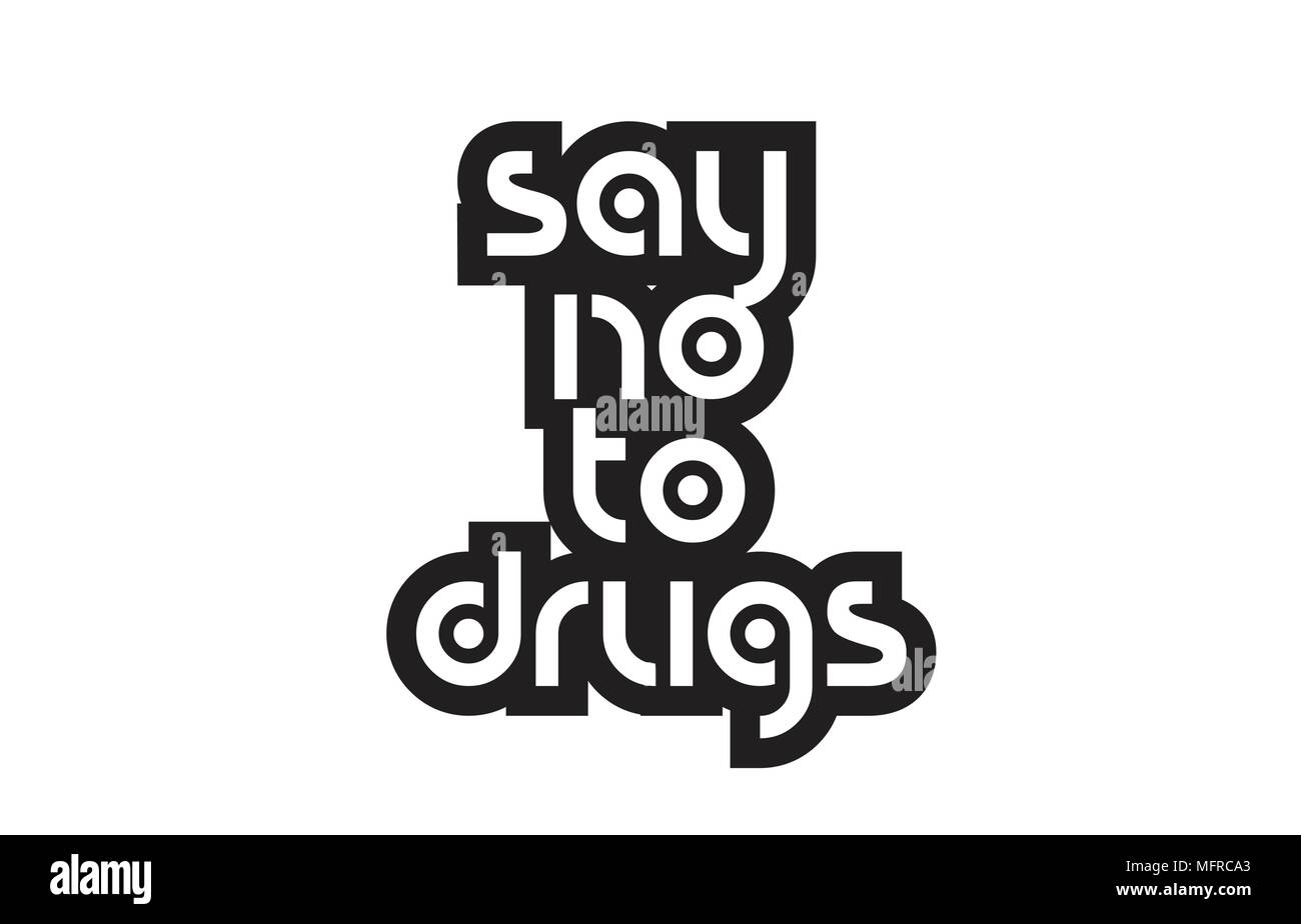 Preventivo ispiratrice di dire no alla droga adatto come una cartolina con testo in grassetto e bella tipografia Illustrazione Vettoriale