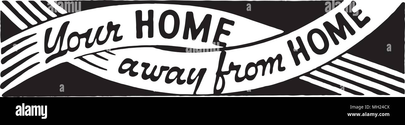 La vostra casa lontano da casa 2 - Retro ad arte Banner Illustrazione Vettoriale