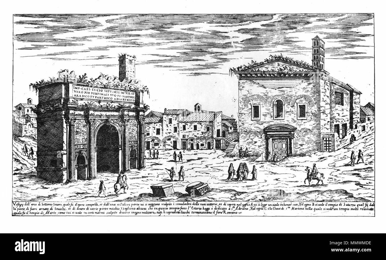 . Sv:Comizio Polski: comizio na Forum Romanum - rycina Etienne du Péracin 1575 r. Italiano: Arco di Settimio Severo e chisa di sant'Adriano (Basilica Giulia) nel foro - stampa di Etienne du Pérac Italiano: Stampa del 1575 con l'Arco di Severo e la Chiesa di Sant'Adriano al Foro Romano (Curia Julia) . 1575. Comizio Foto Stock