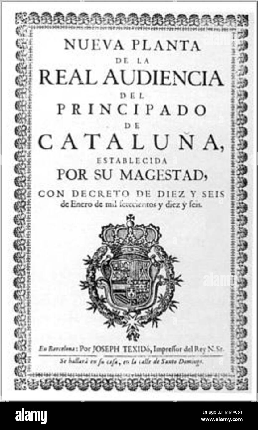 . Español: Portada de los Decretos de Nueva Planta, que cambió la estructuración política de los reinos de España en 1716 Català: Decret de Nova Planta. 16-1-1716, que va canviar la estructuració política dels regnes d'Espanya. Inglese: Nova Planta decreti. Hanno cambiato le strutture politiche della Spagna nel 1716. Nota : Il testo integrale del Decreto di Catalunya (1716) può essere trovato alla http://www.mcu.es/archivos/lhe/Consultas/imagen.jsp?cod=003646&pos=2. Français : Frontispice des Décrets de Nueva Planta, qui changèrent la strutturazione politique de l'Espagne en 1716 DecretNovaPlanta Foto Stock