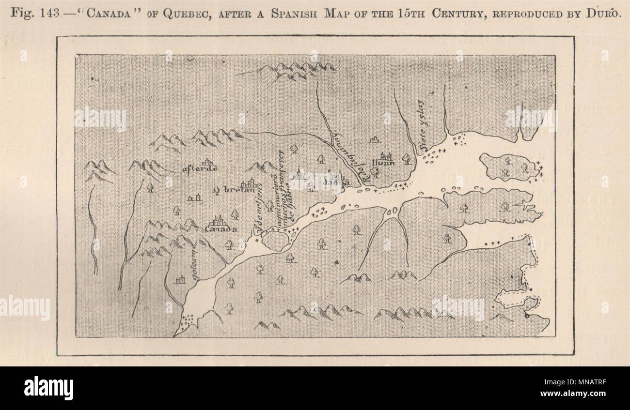 O il Canada Quebec, dopo una 15C mappa spagnola, riprodotta dal duro 1885 vecchio Foto Stock