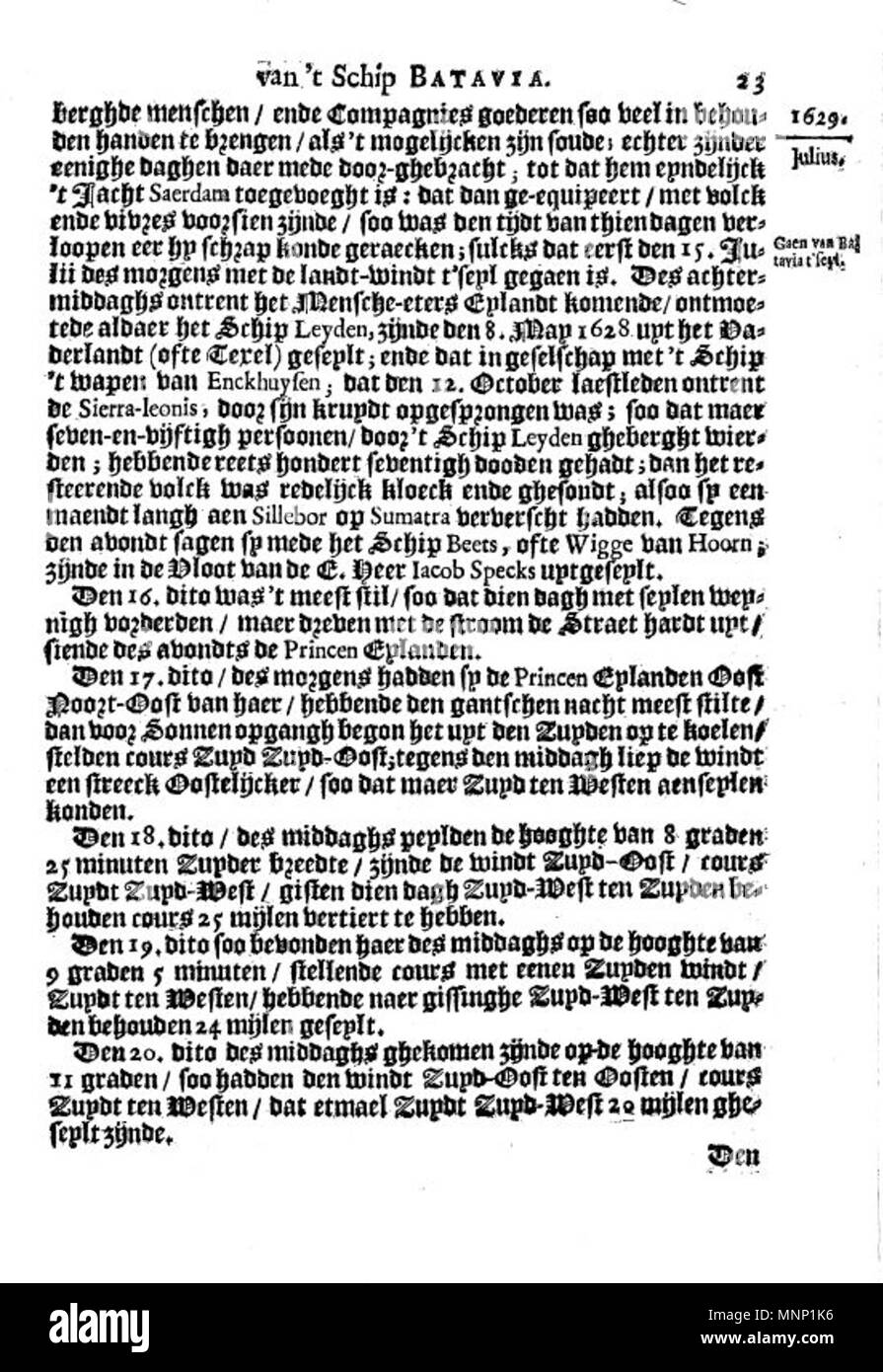 . Questa è una pagina dal 1647 Libro olandese Ongeluckige voyagie, non va schip Batavia ("sfortunato viaggio della nave Batavia'). 1647. Il lavoro è nominalmente di Jan Jansz, ma è in realtà una terza persona tranposition della gazzetta di Francisco Pelsaert. 942 Ongeluckige voyagie vant schip Batavia (pagina 23) Foto Stock