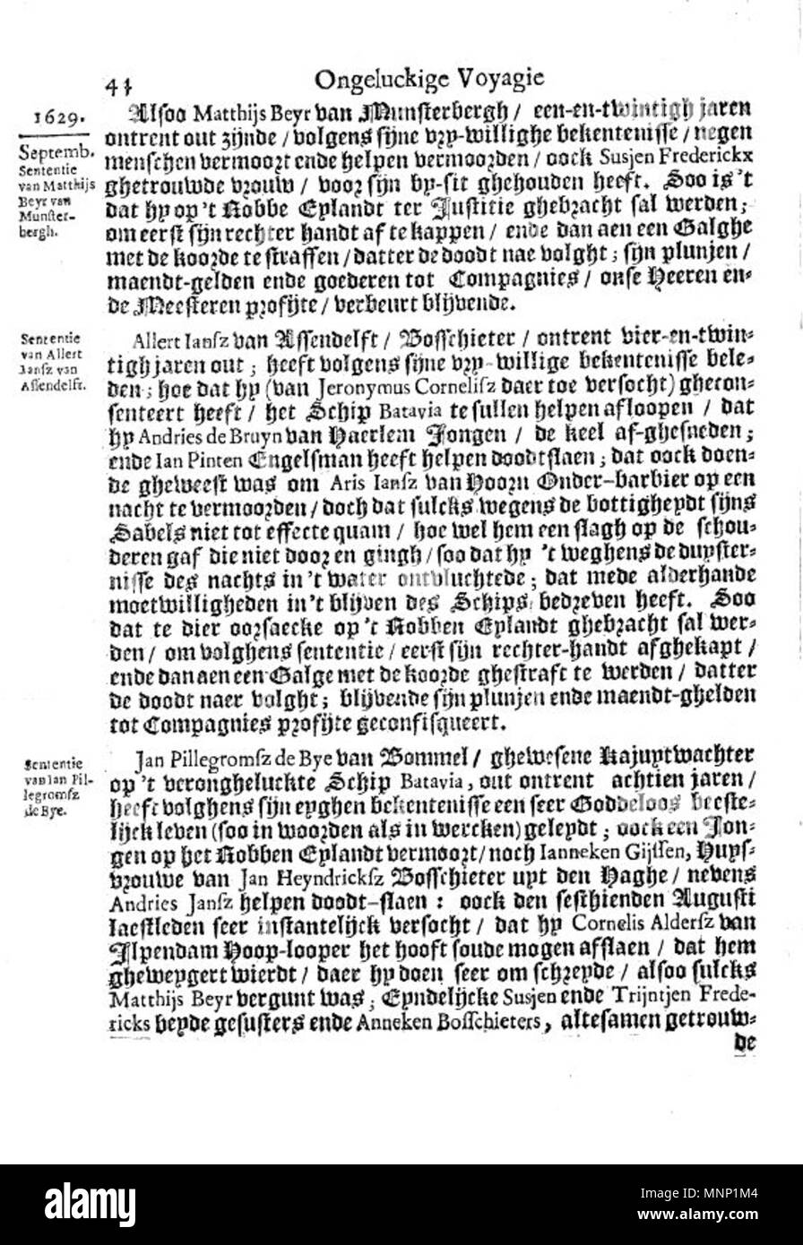 . Questa è una pagina dal 1647 Libro olandese Ongeluckige voyagie, non va schip Batavia ("sfortunato viaggio della nave Batavia'). 1647. Il lavoro è nominalmente di Jan Jansz, ma è in realtà una terza persona tranposition della gazzetta di Francisco Pelsaert. 942 Ongeluckige voyagie vant schip Batavia (pagina 44) Foto Stock