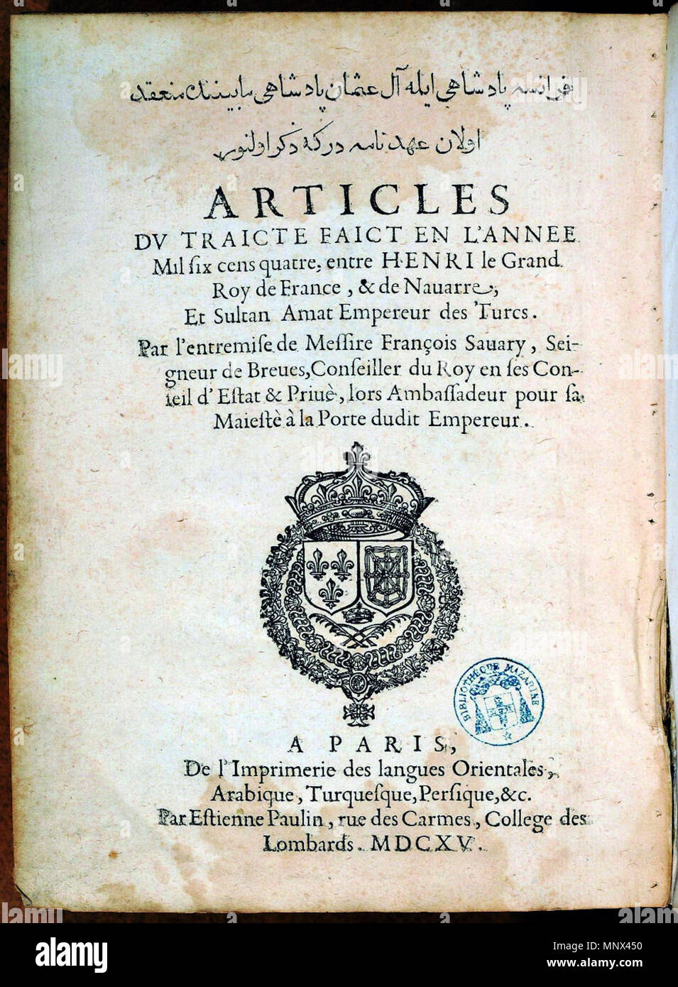 . Inglese: Savary Franco Capitulations ottomano 1615 . 1615. Savary de Breves, 1615 1097 Savary Franco Capitulations ottomano 1615 Foto Stock