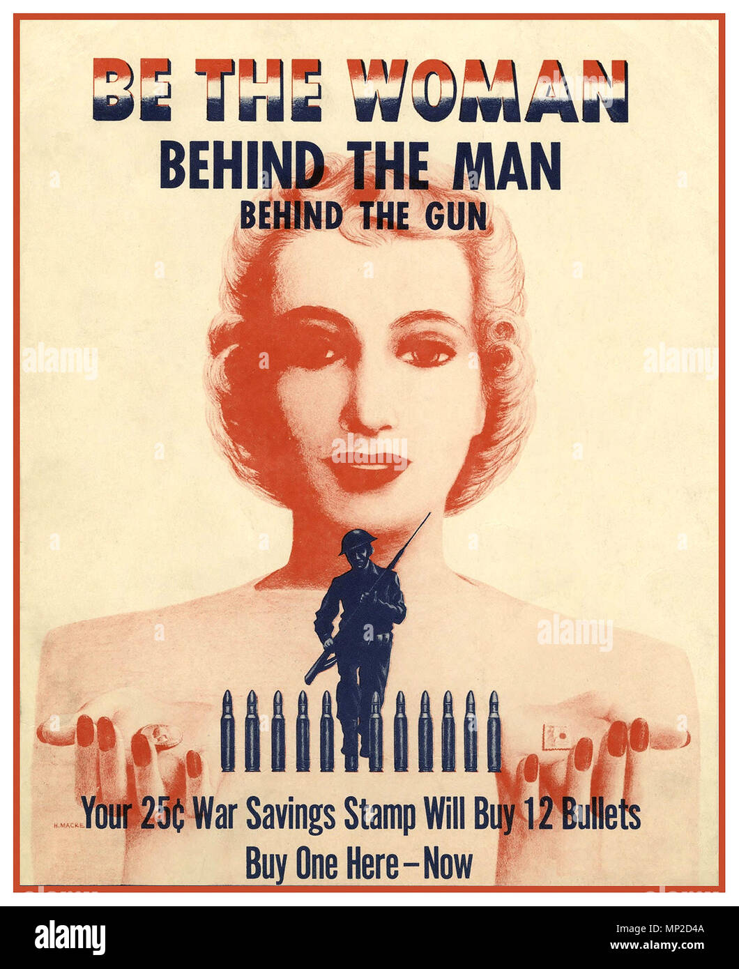 WW2 Propaganda Vintage USA GUERRA Poster di risparmio 25c guerra francobolli risparmio "essere la donna dietro l'uomo dietro la pistola' americana durante la seconda guerra mondiale poster 1942 Foto Stock