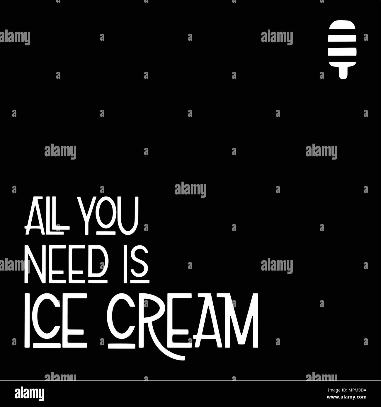 Estate di scritte. Tutto ciò di cui hai bisogno è il gelato. Gli elementi del vettore per gli inviti, poster, biglietti d'auguri. T-shirt design Illustrazione Vettoriale