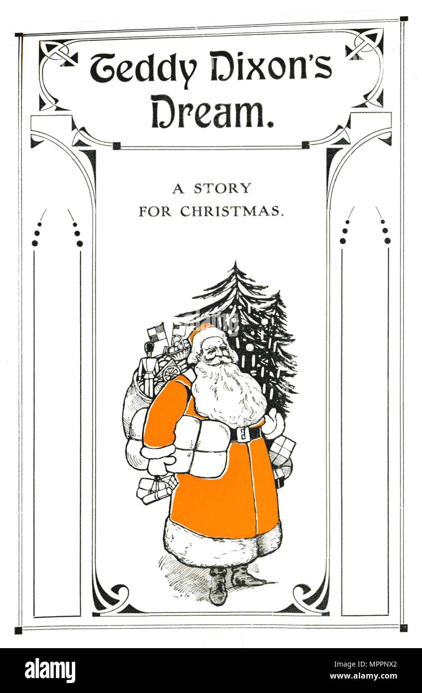 "Teddy Dixon's Dream. - Una storia di Natale', 1907. Artista: Soldano & Co. Foto Stock