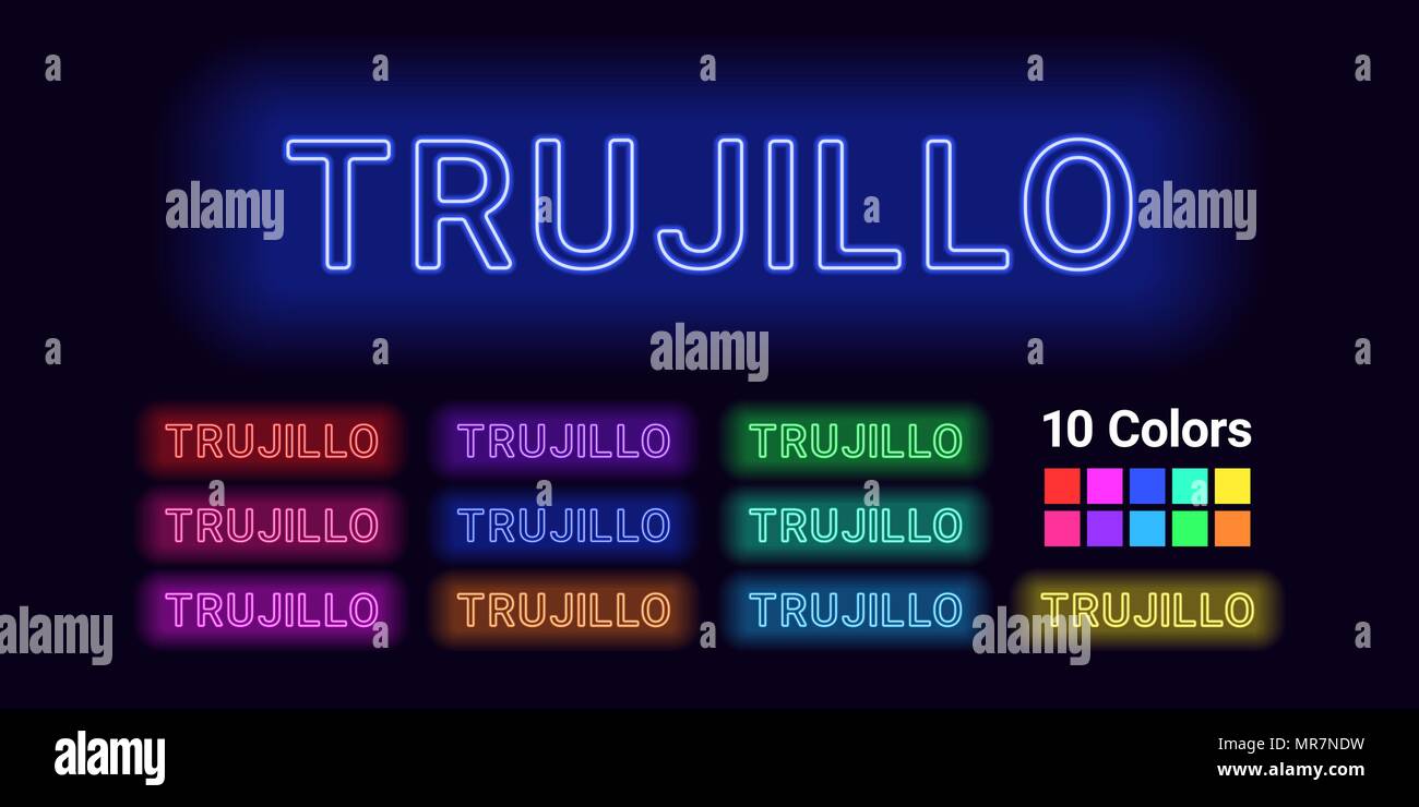 Nome neon della città di Trujillo. Illustrazione Vettoriale di Trujillo iscrizione costituito da contorni al neon, con retroilluminazione sullo sfondo scuro. Set di dif Illustrazione Vettoriale