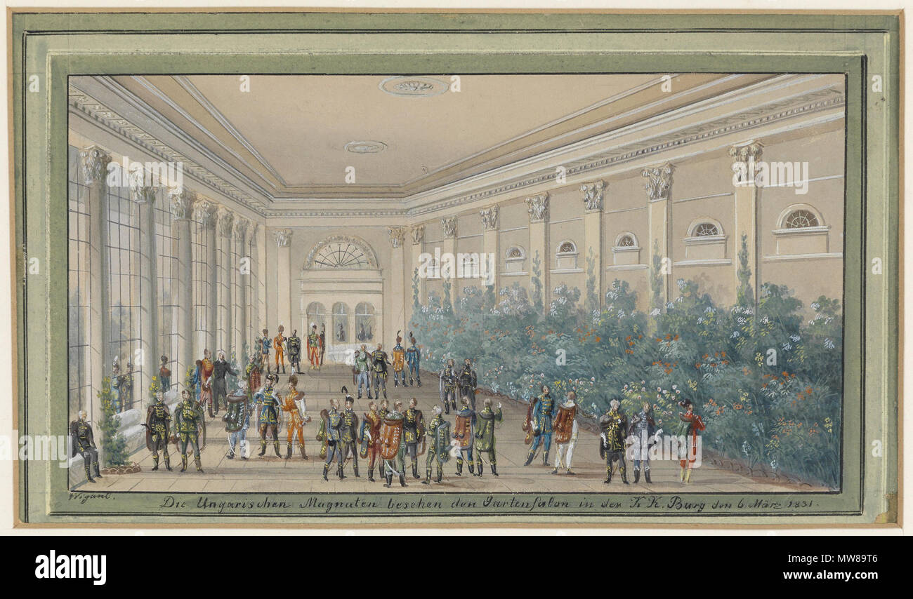 . Tedesco: Die Ungarischen Magnaten besuchen den Gartensalon in der K. K. Burg den 6. März 1831 . 6 marzo 1831. Balthasar Wigand (1771-1846) 69 Balthasar Wigand Die Ungarischen Magnaten besuchen den Gartensalon in der Burg 1831 Foto Stock