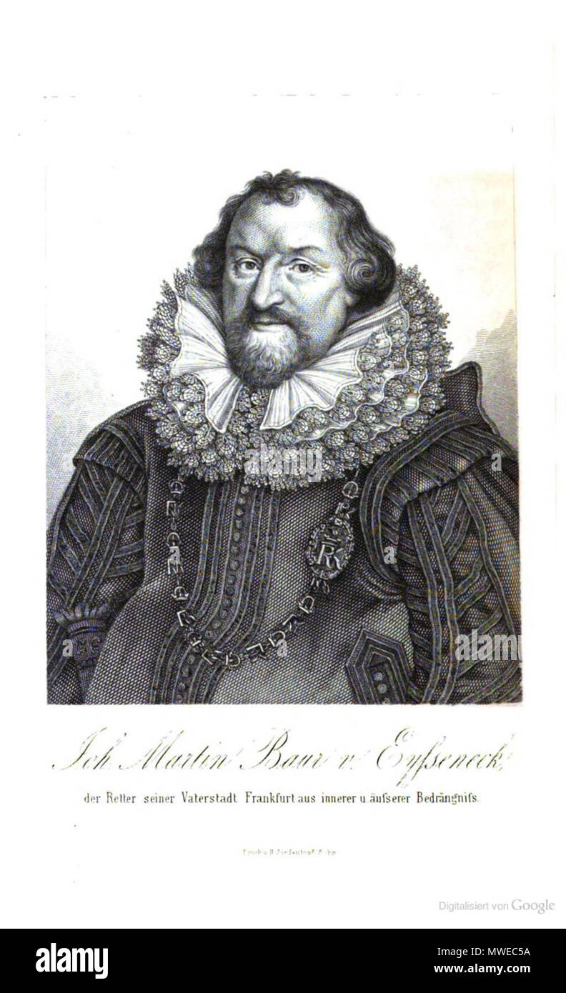 . Deutsch: Johann Martin Baur von Eysseneck (1577-1634), Kaiserlicher Rat und Zeugherr, das heißt höchster militärischer Beamter, der Freien Reichsstadt Frankfurt am Main . 1861. Eduard Heyden 303 J.m.baur von eysseneck Foto Stock