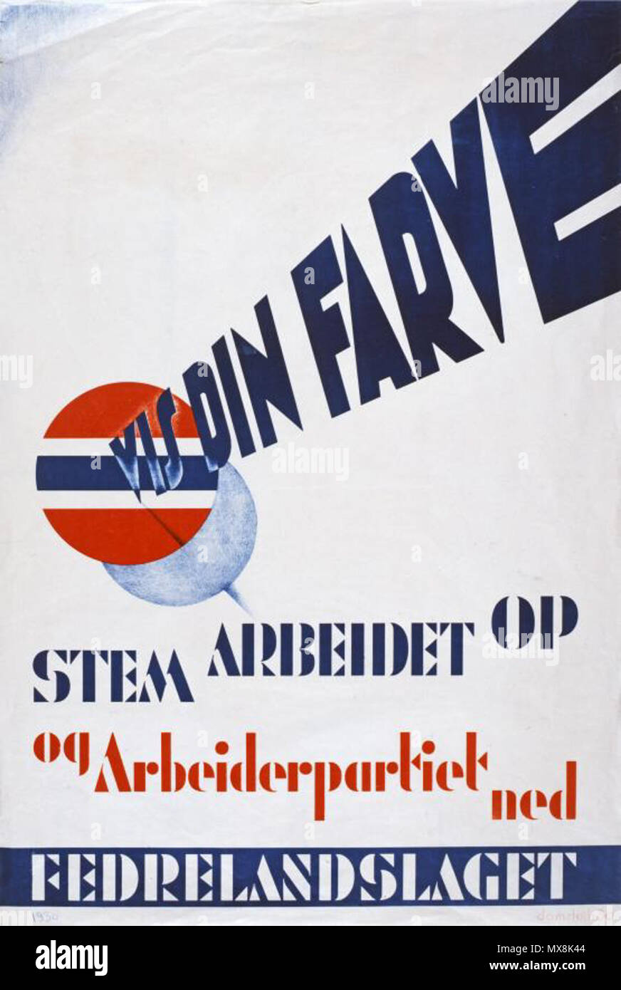 . Inglese: Poster per la Patria League (Norvegia). Testo: "Come il tuo colore. Voto e il partito laburista all'. Norsk bokmål: Plakat per Fedrelandslaget. 1920s-30s. Sconosciuto 204 Fedrelandslaget vis farge din Foto Stock
