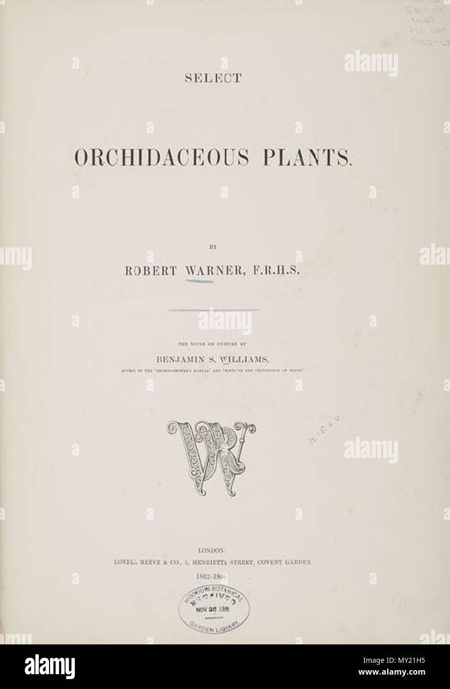 . Pagina del titolo di: . tra 1862 e 1865. Walter Hood Fitch (1817 - 1892), Illustrator, Robert Warner (1814-1896) e Benjamin Samuel Williams (1822-1890) redattori 480 selezionare piante orchidacee - prima serie - Pagina del titolo Foto Stock