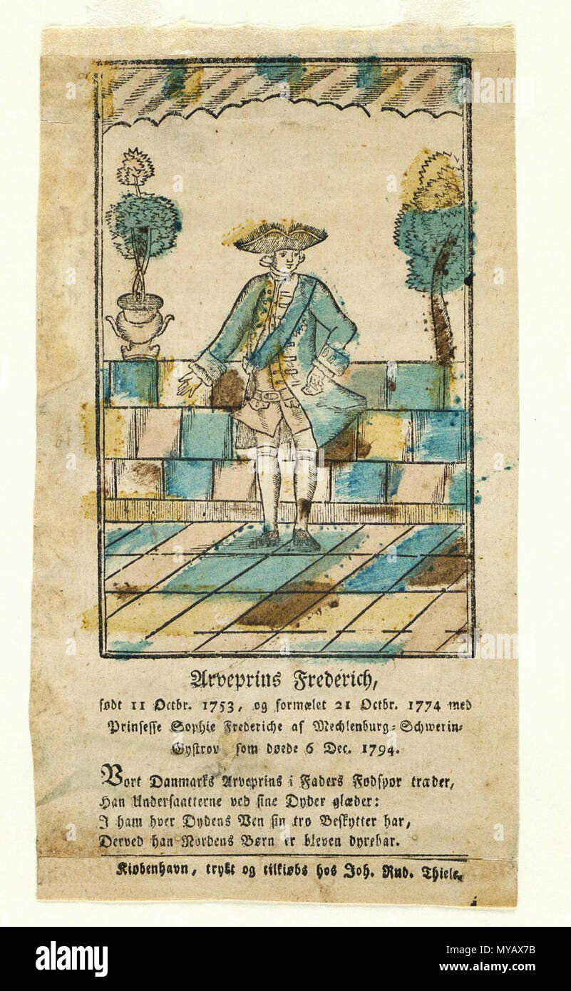 . Arveprins Frederich, født 11 Octbr. 1753, og formaelet 21 Decbr. 1774 med Prinsesse Sophie Frederiche af Mechlenburg=Schwerin=Gystrov som døde 6 dic. 1797 . Johan Rudolph Thiele (1736-1815) 51 Arveprins oggetto Frederich102 Foto Stock