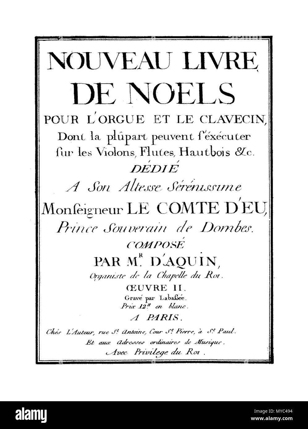 . Français : Nouveau livre de Noëls pour l'orgue et le esercizi - Louis-Claude d'Aquin . Il 31 dicembre 1757. Mlle Labassée; graveur 132 Daquin Noels Orgue Foto Stock