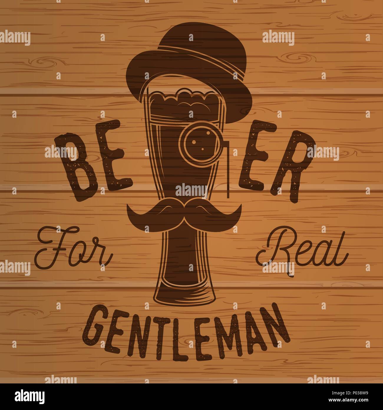 Birra per veri gentleman. La birra artigianale badge. Illustrazione Vettoriale. Vintage design per bar, pub e ristorante business. Legno fotorealistico incisi craf Illustrazione Vettoriale