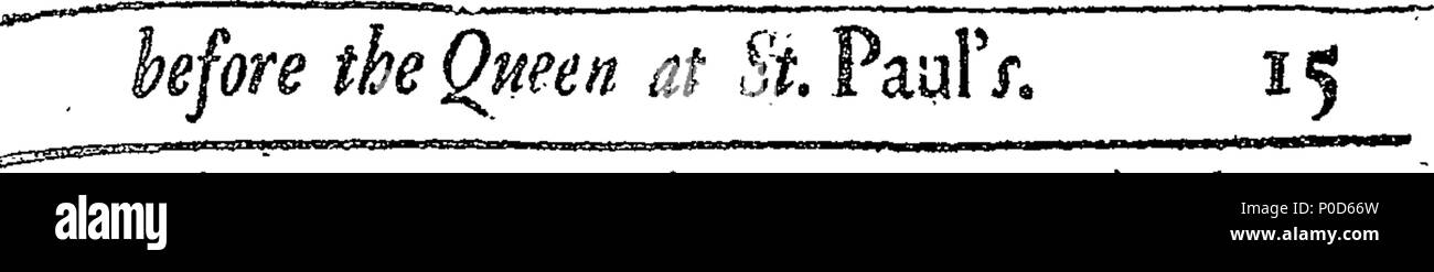 . Inglese: Fleuron dal libro: un sermone predicare'd prima della regina, presso la chiesa cattedrale di San Paolo, Londra, sulla 23d di agosto 1705. Essendo il Thanksgiving-Day di ritardo per il glorioso successo nel forzare i nemici linee nei Paesi Bassi spagnoli, dai bracci di sua Maestà e i suoi alleati, sotto il comando del Duca di Marlborough. Da Richard Willis, D. D. Decano di Lincoln e cappellano in ordinario di Sua Maestà. Pubblicare'd da Sua Maestà il comando speciale. 194 un sermone predicare'd prima della regina, presso la chiesa cattedrale di St Fleuron T010579-7 Foto Stock