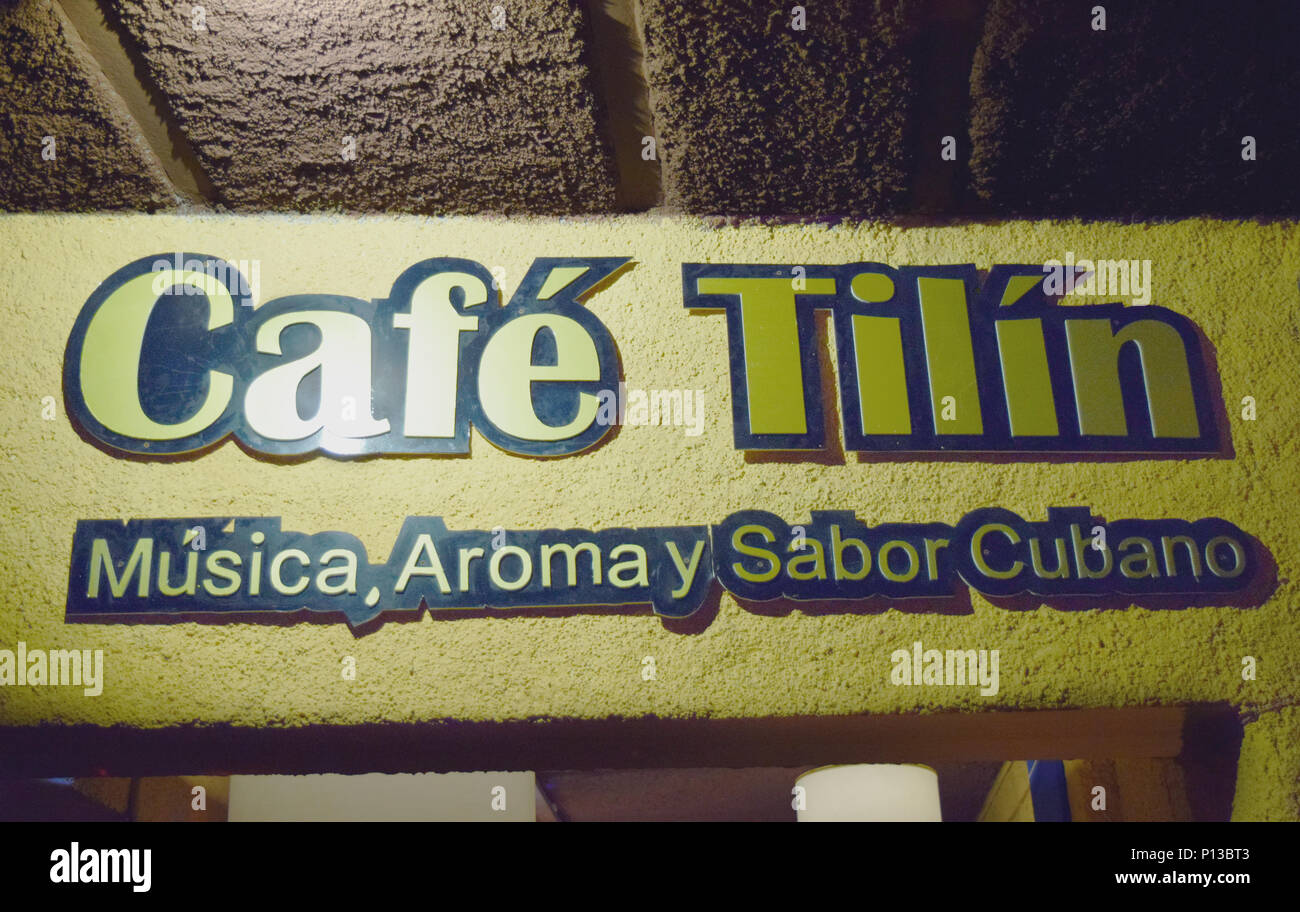 L'Avana, Cuba - Giugno 10th, 2016: segno per 'Cafe Tilin: Musica, Aroma y Sabor Cubano" (Cafe Tilin - Musica Cubana, profumi e aromi) Foto Stock