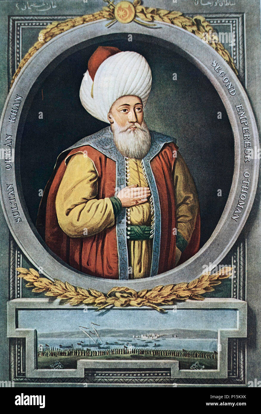 Orhan Gazi (c. 1281 - marzo 1362) era il secondo bey del Sultanato ottomano Foto Stock