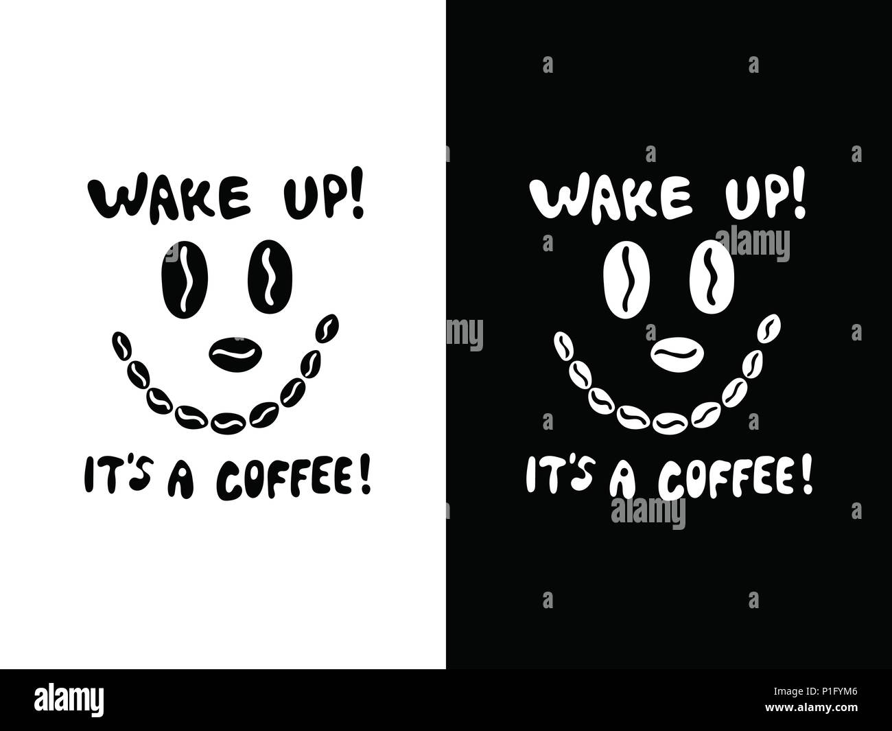 Divertente in bianco e nero chicco di caffè face icona con caratteri Wake up! Si tratta di un caffè!!! Illustrazione Vettoriale