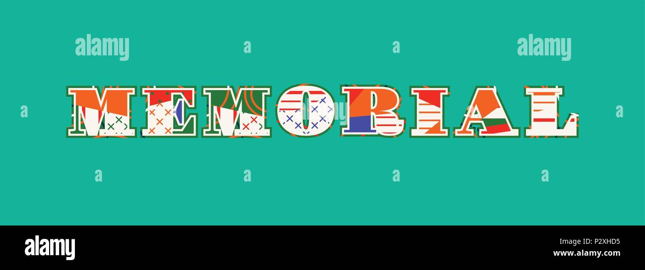 La parola MEMORIAL concetto scritto in astratto colorato la tipografia. EPS vettoriali 10 disponibili. Illustrazione Vettoriale