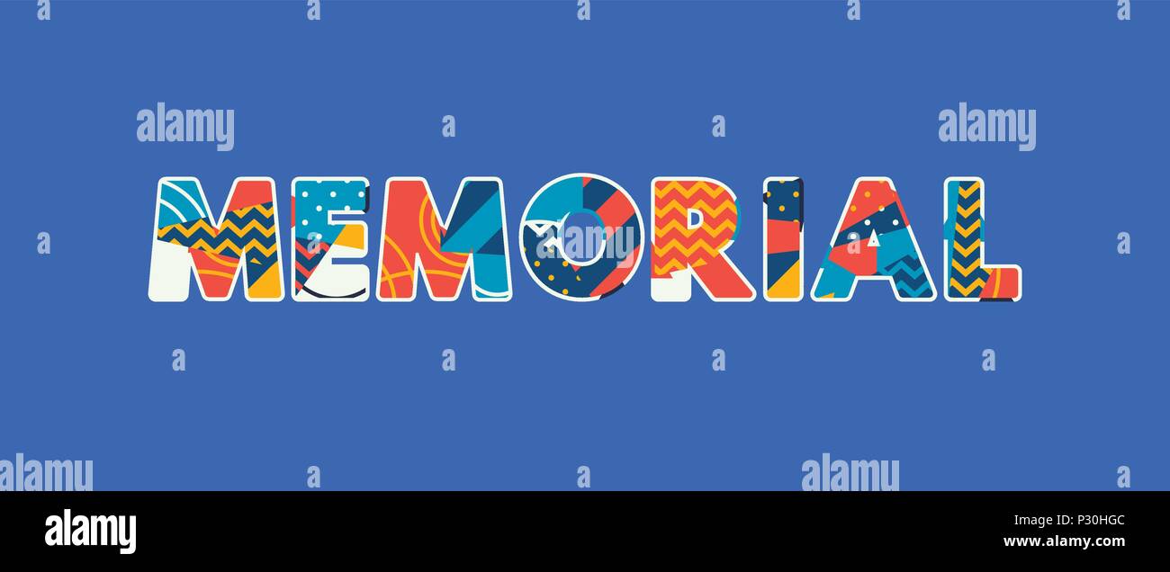 La parola MEMORIAL concetto scritto in astratto colorato la tipografia. EPS vettoriali 10 disponibili. Illustrazione Vettoriale