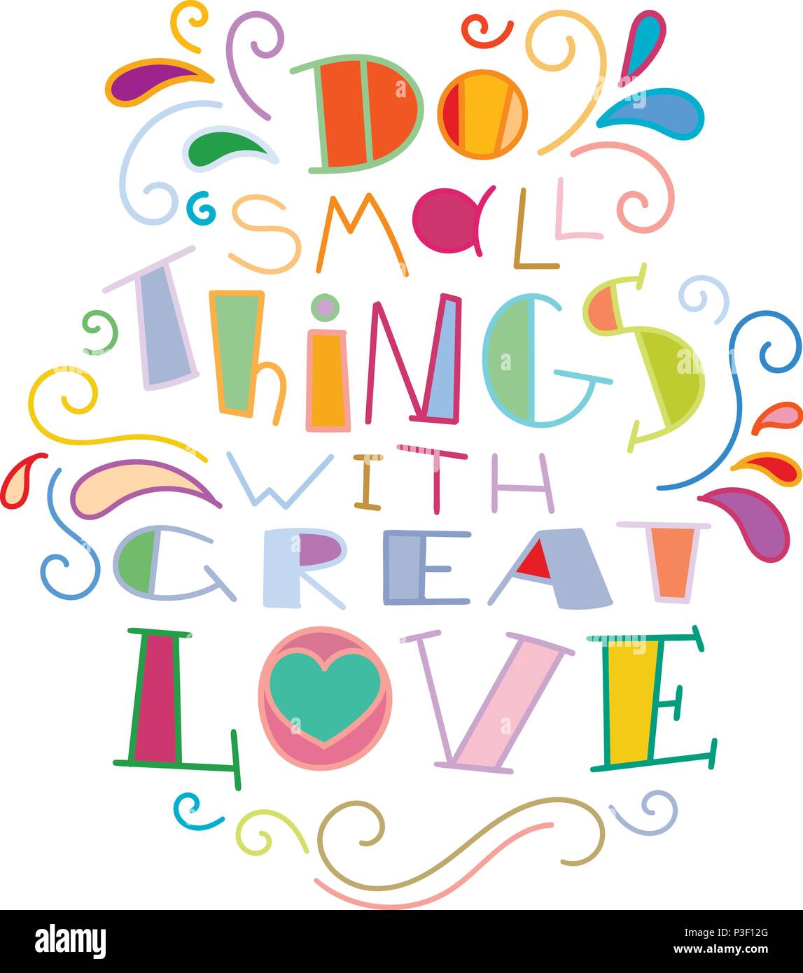 Fare Piccole Cose Con Grande Amore Scritte Colorate Frase Isolato Su Sfondo Bianco Elemento Di Design Per La Stampa T Shirt Poster Scheda Banner Vect Immagine E Vettoriale Alamy