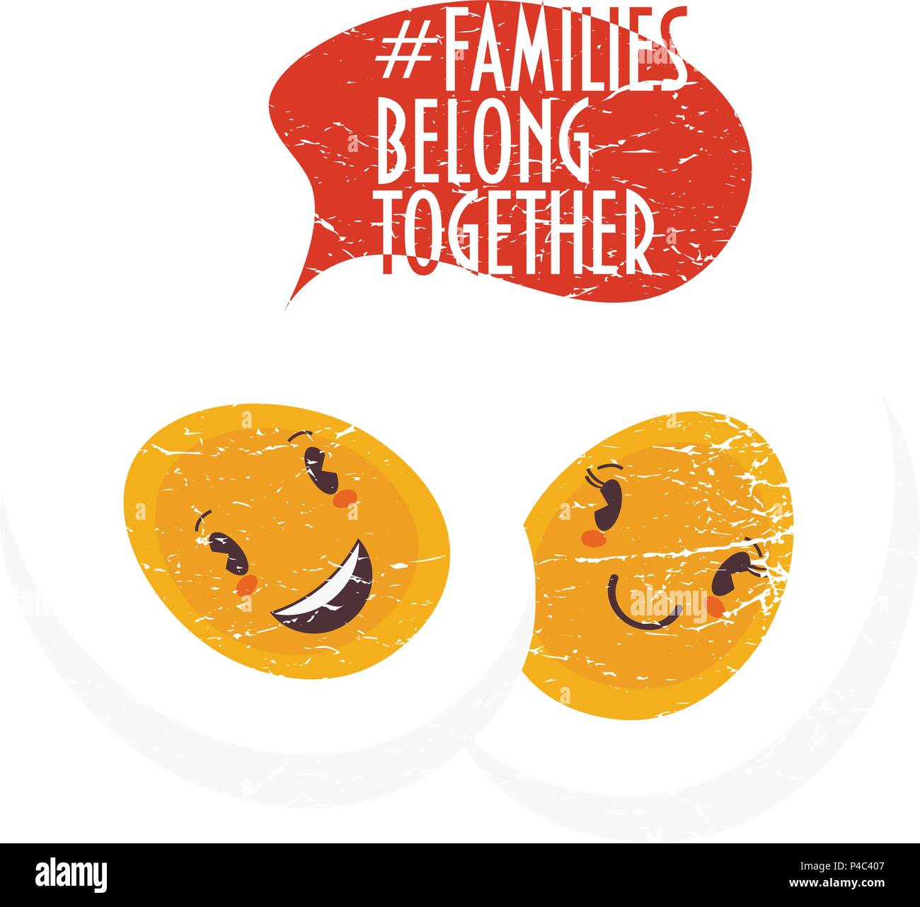 Famiglia Appartengono Insieme Alla Moda Illustrazione Vettoriale Due Meta Di Un Uovo Come Metafora Dell Unita Della Famiglia Interrompere La Separazione Di Famiglie Banner Hashtag Famiglie Immagine E Vettoriale Alamy