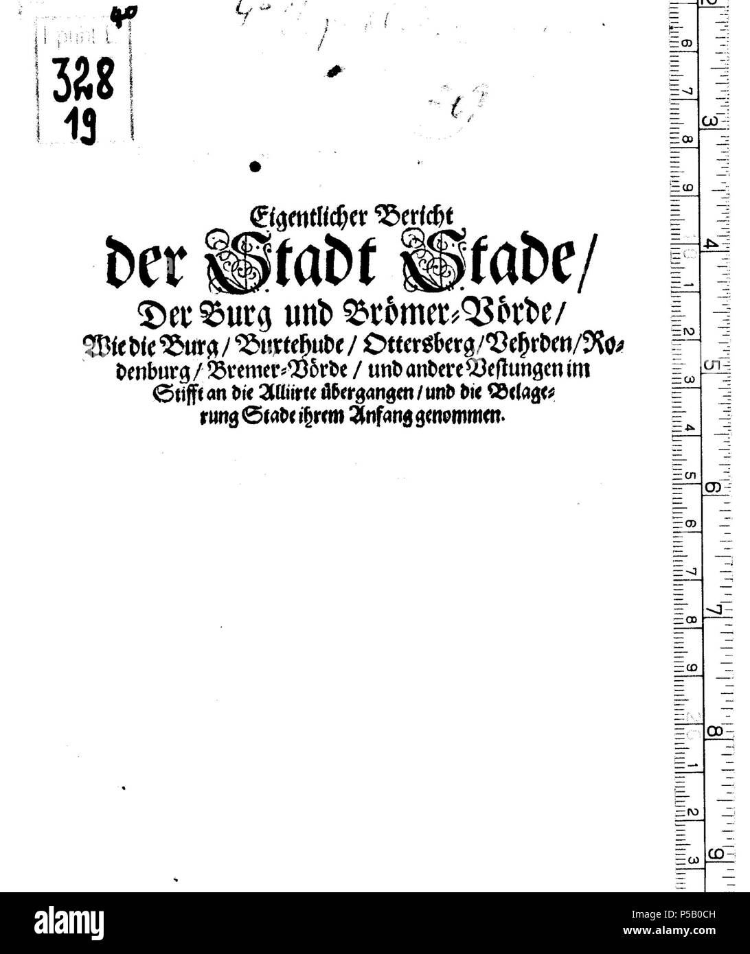 N/A. Eigentlicher Bericht der Stadt Stade / der Burg und Brömer-Vörde . 1675. Sconosciuto 498 Eigentlicher Bericht der Stadt Stade 12 201081A 001 Foto Stock