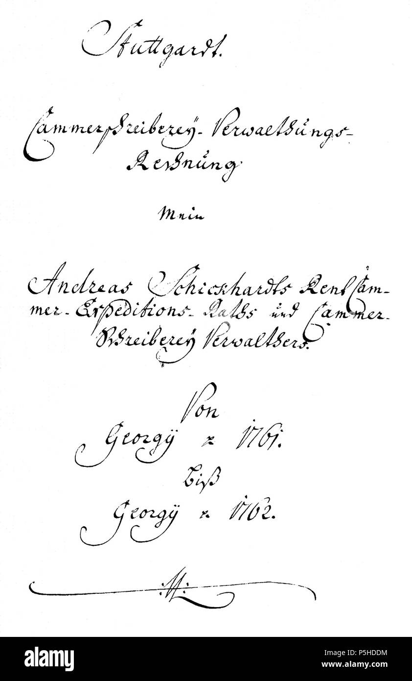 N/A. Deutsch: Cammerschreiberei-Verwaltungs-Rechnung 1761-62 . 1762. Andreas lo Schickhardt 46 un Schckhardt - Cammerschreiberei-Verwaltungs-Rechnung 1761-62 (HSAeS38) Foto Stock
