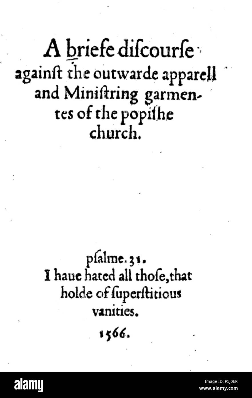 N/A. Inglese: Titolo pagina per un discorso di Briefe contro la Outwarde capi di vestiario della Chiesa Popishe (1566). Copia personale. 1566. Robert Crowley 55 ABriefeDiscourse Foto Stock