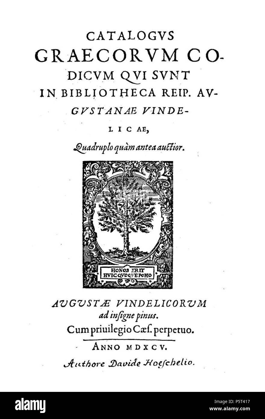 N/A. Catalogvs Graecorvm Codicvm Qvi Svnt In Bibliotheca Reip. Avgvstanae Vindelicae, Quadruplo quam antea auctior, Augustae Vindelicorum, 1595 [VD16 H 4095] . 1595. David Hoeschel 282 Catalogvs Graecorvm Codicvm Qvi Svnt In Bibliotheca Reip Avgvstanae Vindelicae Foto Stock