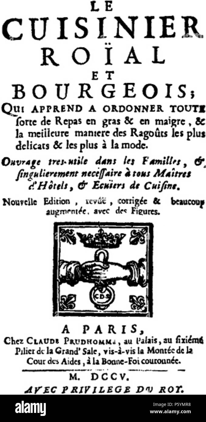 N/A. Le cuisinier royal et bourgeois di François Massialot . 1705. François Massialot 394 Cuisinierroial Foto Stock