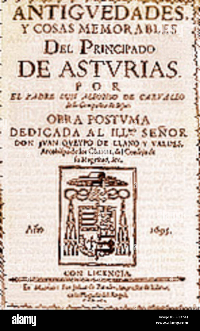 Inglese: coperchio originale design per il 1695 edizione del "Historia de las Antigüedades y cosas memorables del Principado de Asturias (storia della antichità e cose memorabili del Principato delle Asturie) di Luis Alfonso de Carvallo . 1695 1 Antiguedades-carvallo Foto Stock