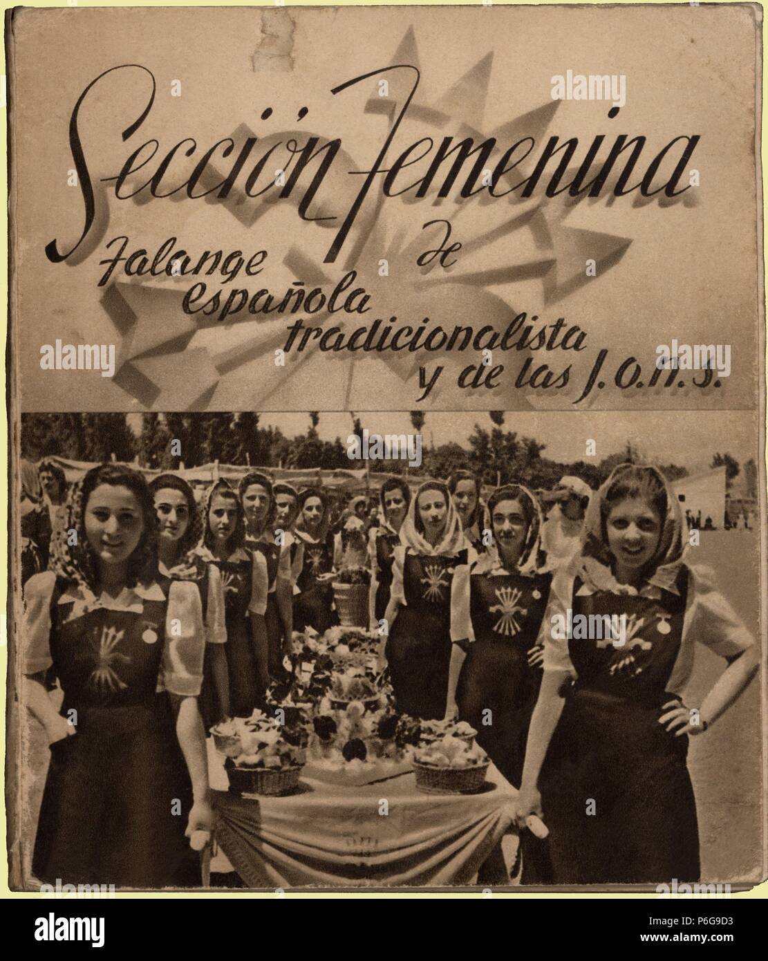 Sección Femenina de Falange Española tradicionalista y de las J.O.N.S. Compendio de artículos y programas. Años 1940. Foto Stock