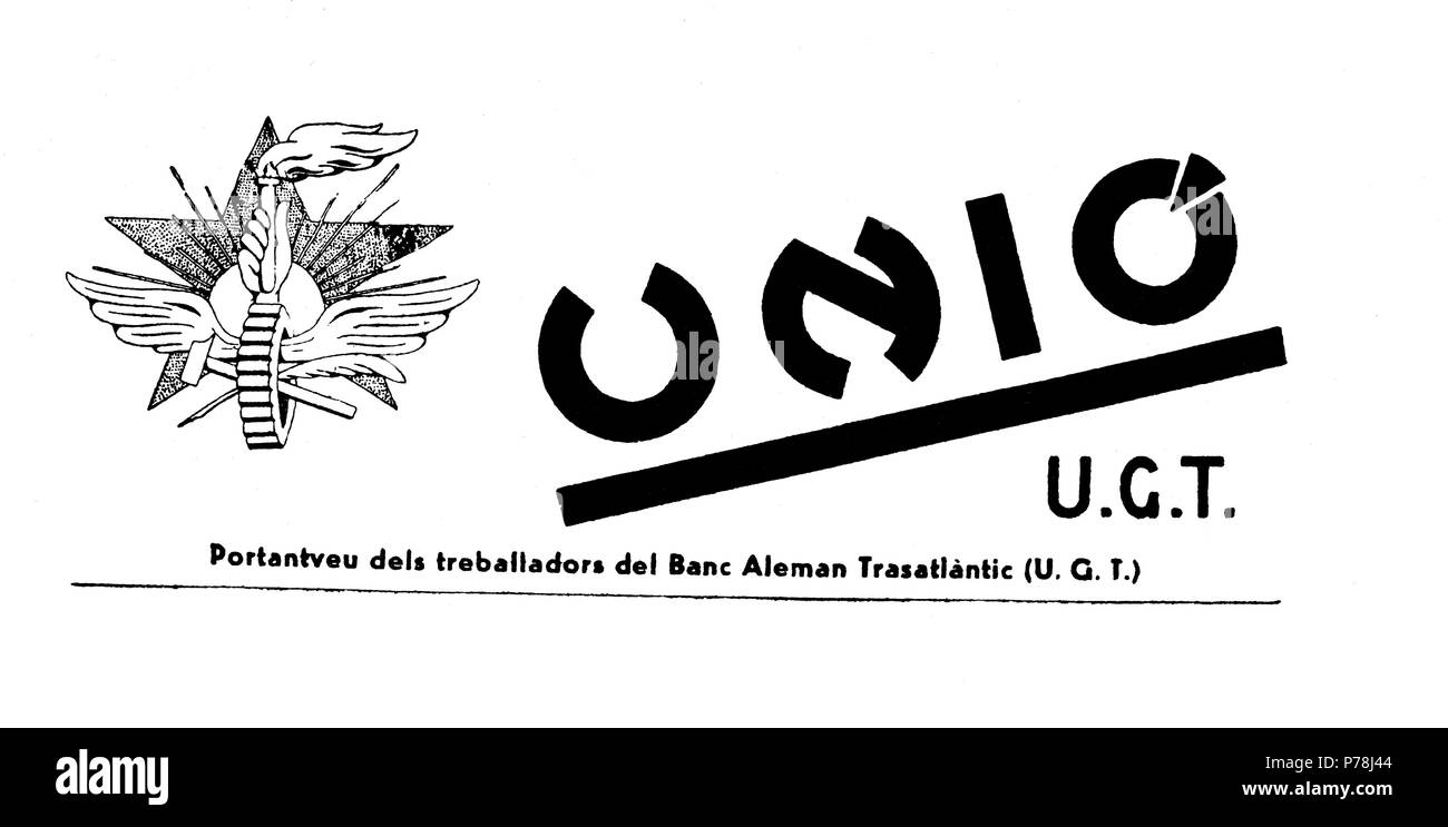 Cabecera del periódico Unió, portavoz de los Trabajadores del Banco Alemán Trasatlántico - UGT. Barcellona, 1937. Foto Stock