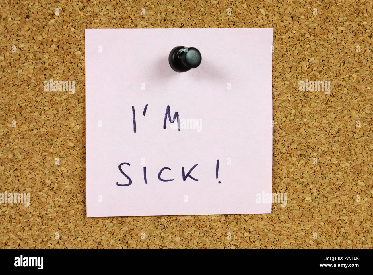 Messaggio di Office, nota adesiva imperniato ad una bacheca. Sono malato - congedo per malattia. Foto Stock