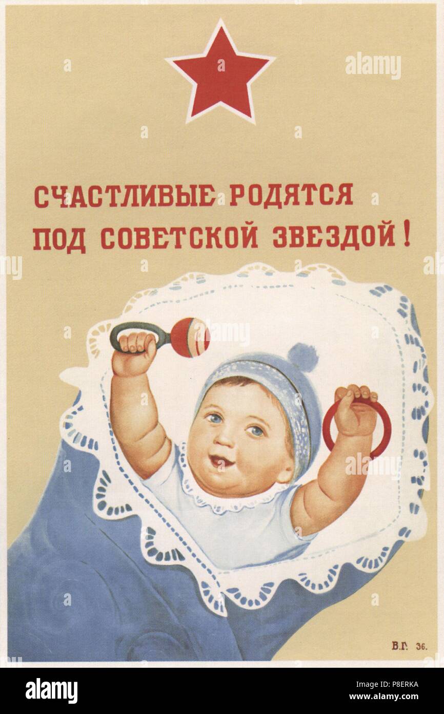 Le persone felici sono essendo nato sotto la stella sovietica! (Poster). Museo: Russo Biblioteca Statale di Mosca. Foto Stock