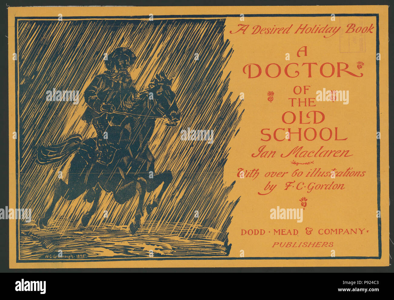 Una vacanza desiderato libro, un medico della vecchia scuola, (da) Ian Maclaren, con oltre 60 illustrazioni DA F.C. Gordon - W.C. Greenough, 1895. Foto Stock