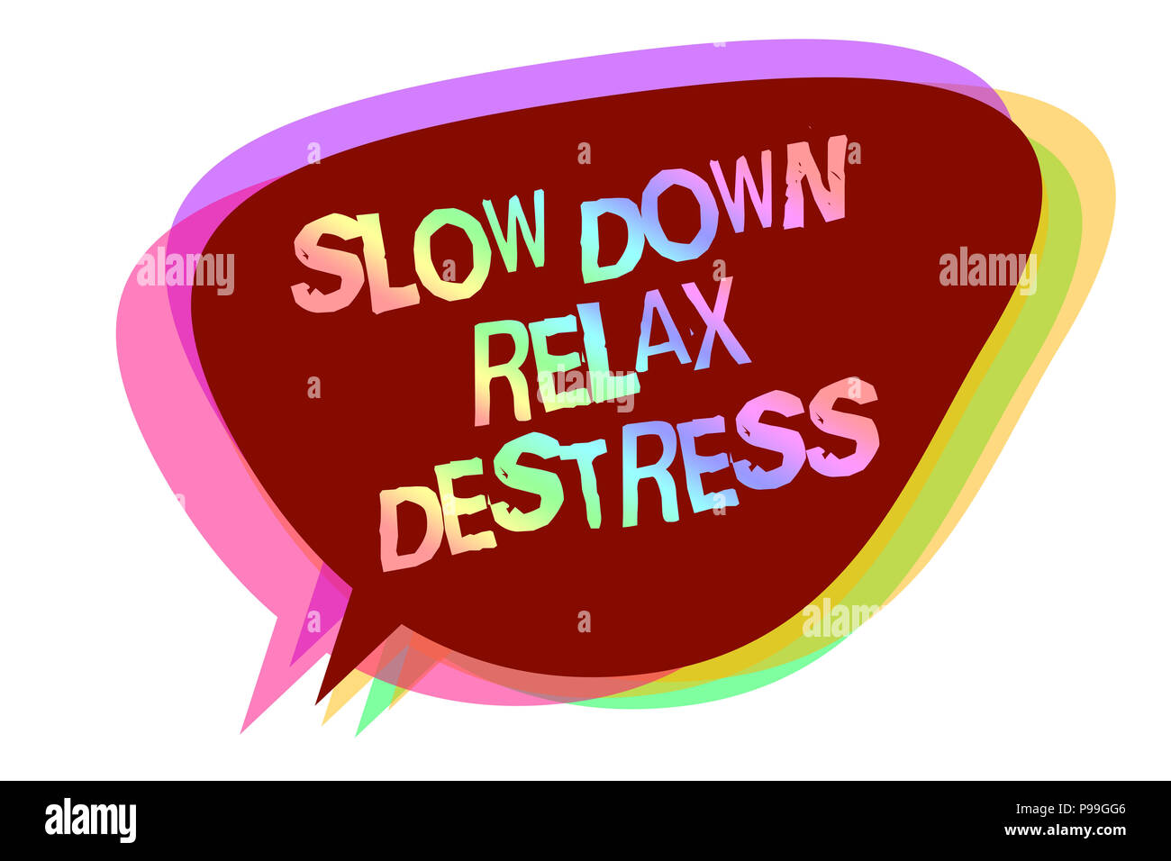 Segno di testo mostra Rallentare Destress Relax. Foto concettuale calming portare felicità e ti mette di buon umore discorso bolla idea messaggio promemoria shad Foto Stock