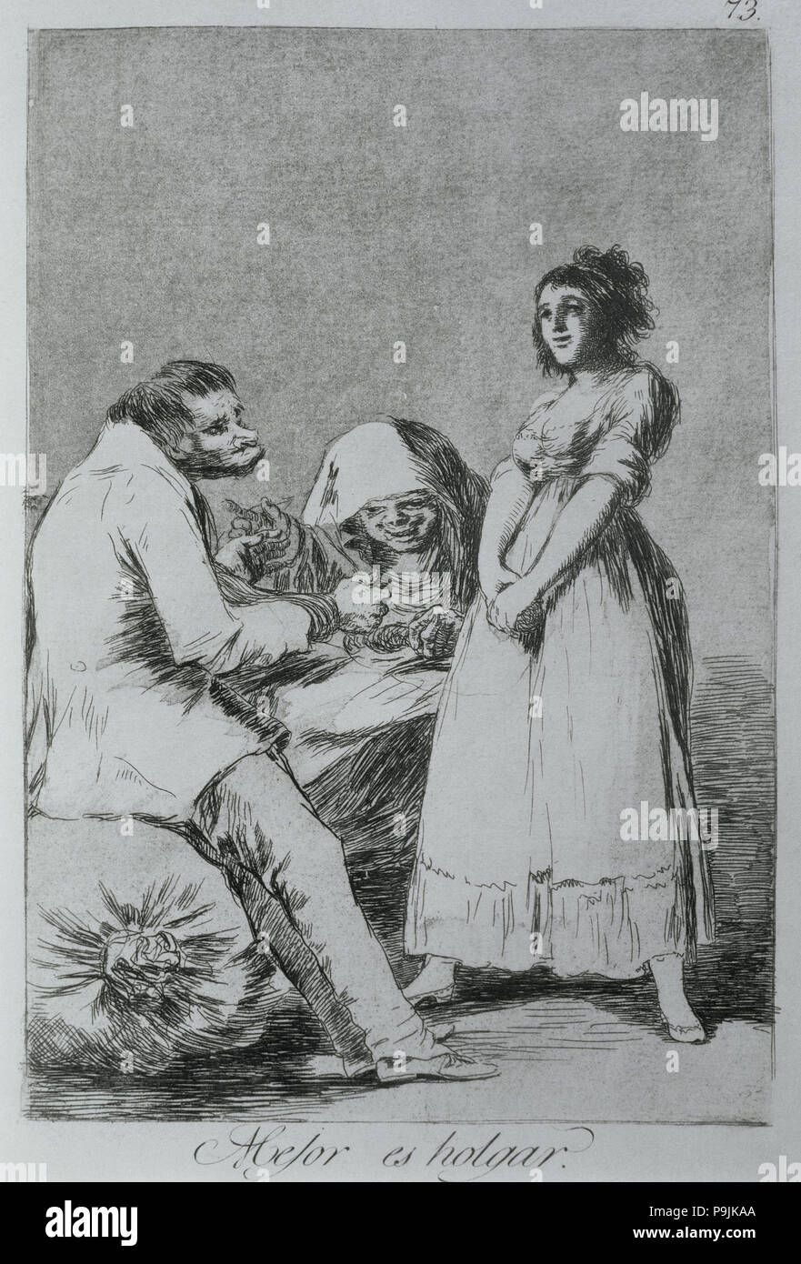 Los Caprichos, serie di incisioni di Francisco de Goya (1746-1828), la piastra 73: 'Mejor es holgar' (… Foto Stock