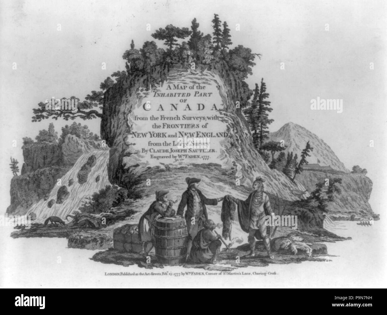 Una mappa della parte abitata del Canada ... con le frontiere di New York e New England ... da Claude Joseph Sauthier - incisi da Wm. Faden, 1777. Foto Stock