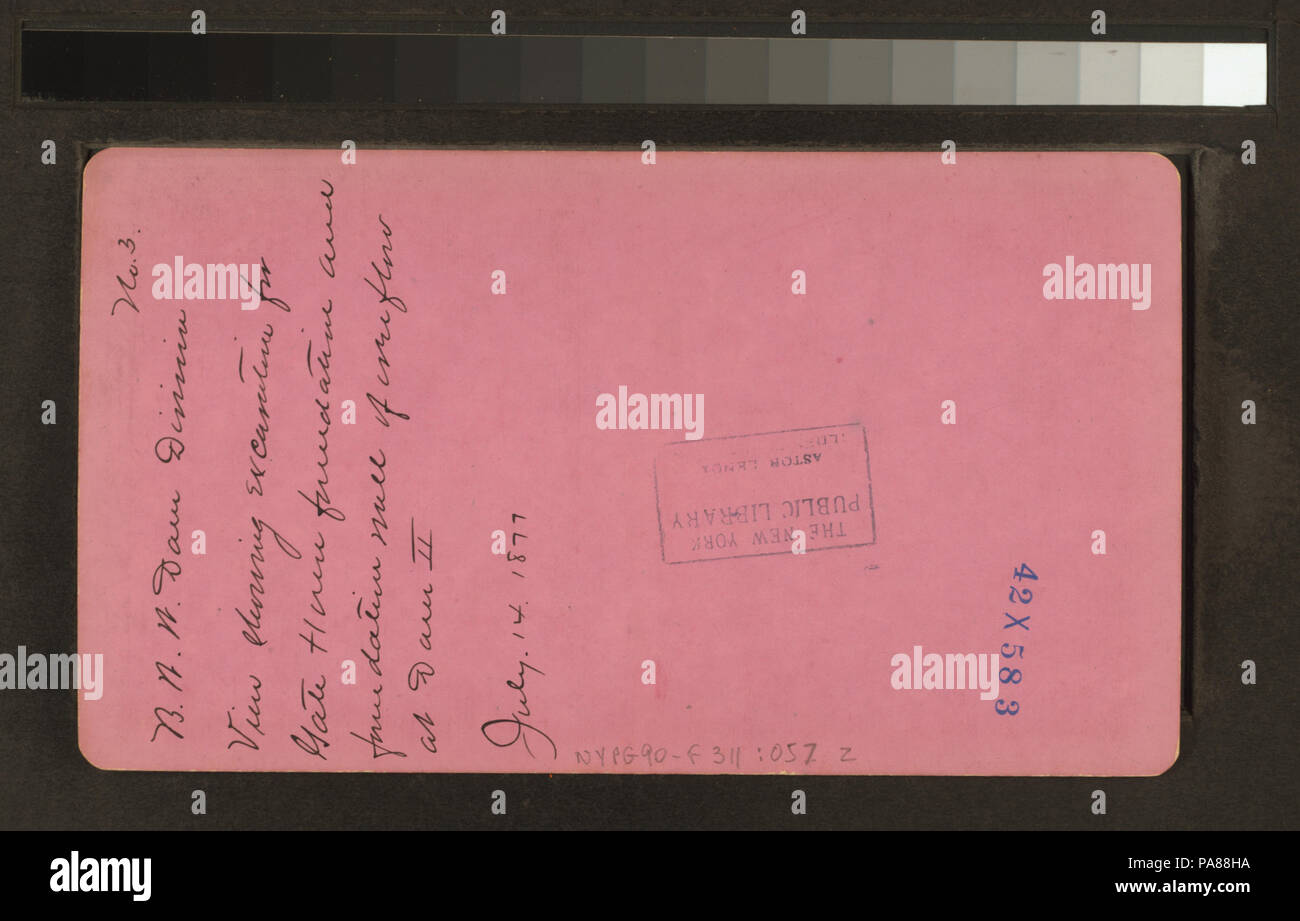 172 B.W.W. dam divisione, vista che mostra lo scavo per gate house foundation e muro di fondazione di traboccamento presso Dam II, Junly 14, 1877 (NYPL B11707565-G90F311 057ZB) Foto Stock