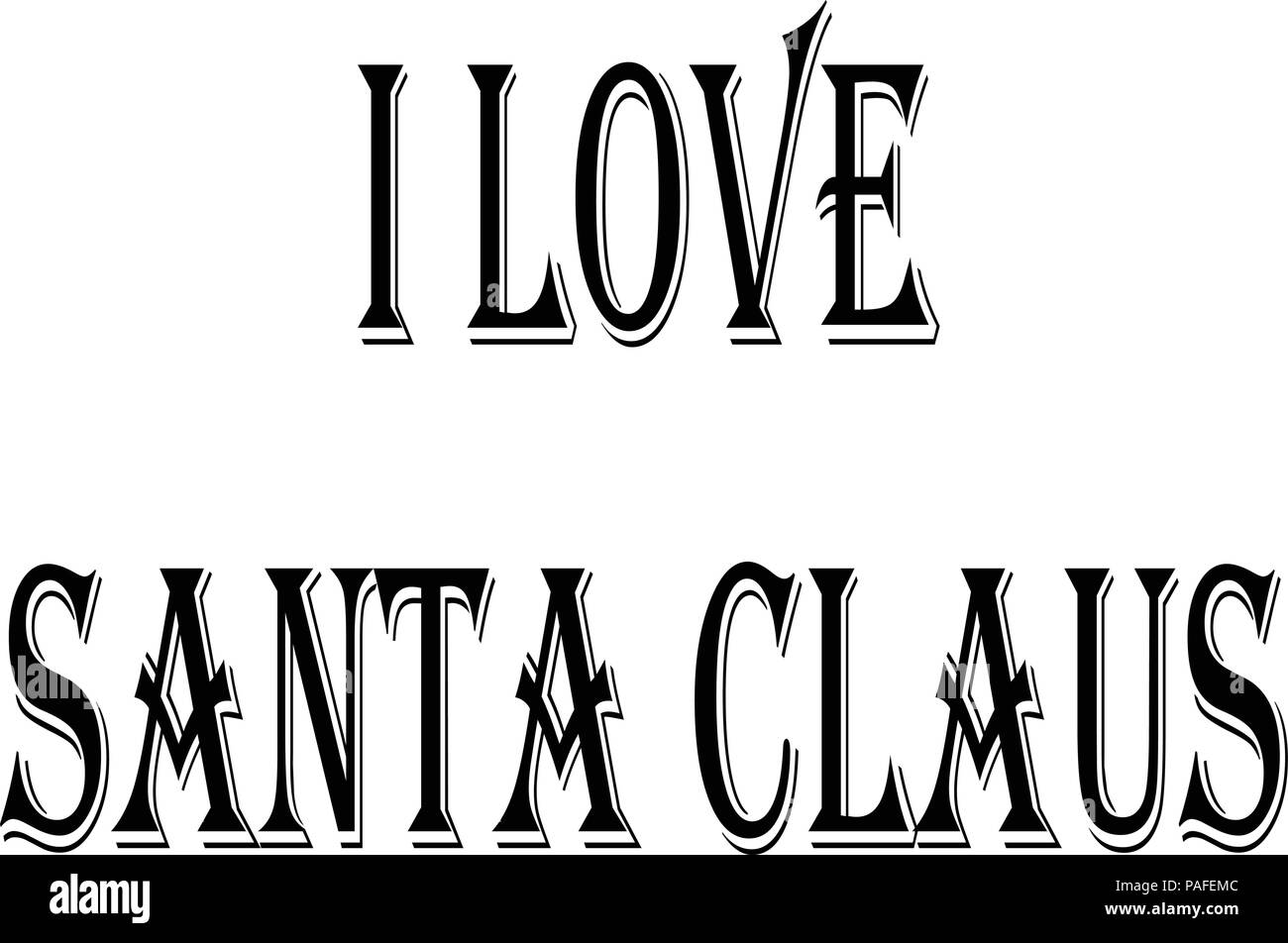 Io amo la Santa Claus testo illustrazione di segno Illustrazione Vettoriale