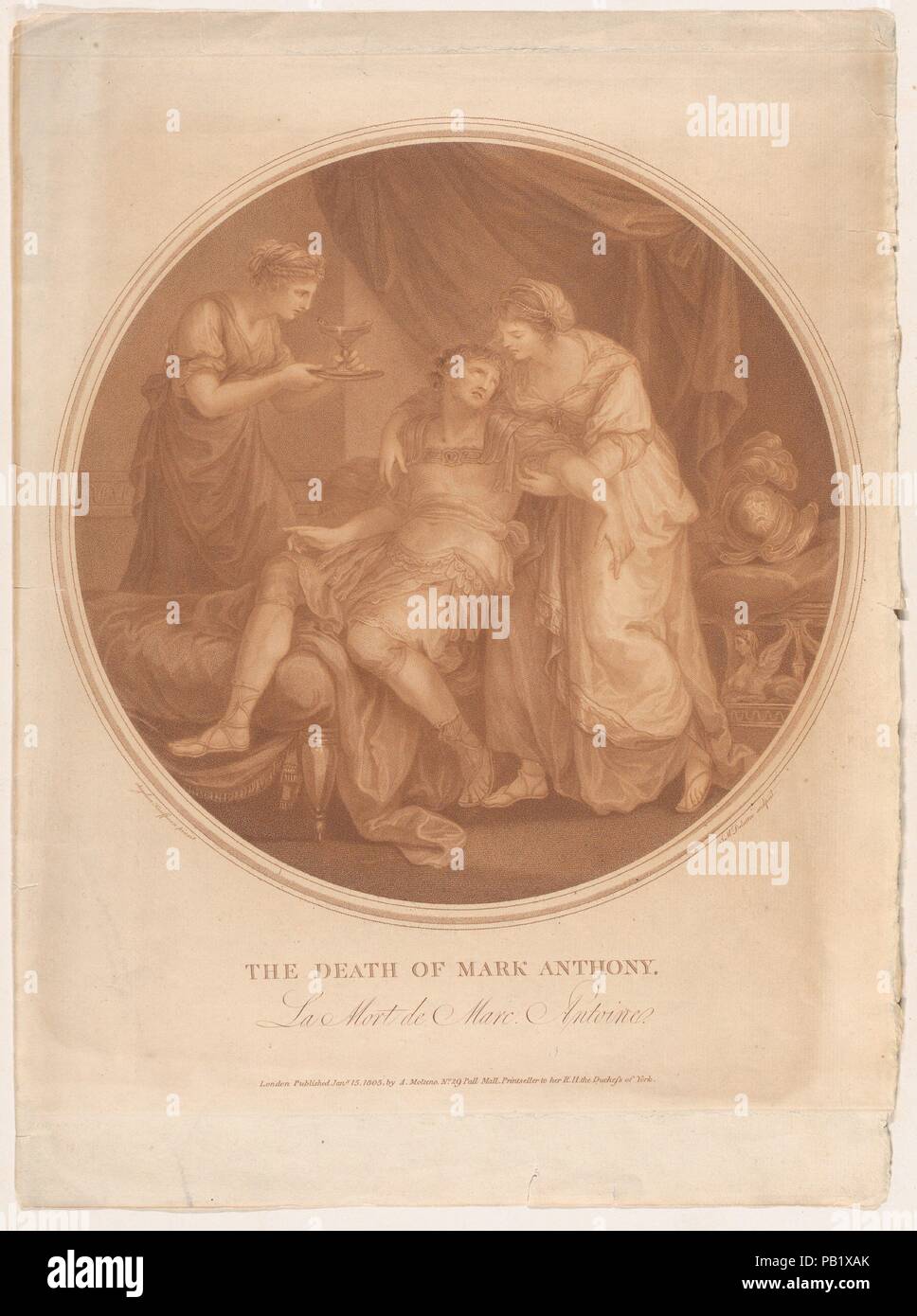 La morte di Marco Antonio - Le Mort de Marc Antoine (Shakespeare, Antonio e Cleopatra, atto 4, Scena 15). Artista: Dopo Angelica Kauffmann (Swiss, Chur Roma 1741-1807). Dimensioni: immagine (round): 11 × 11. (27,9 × 27,9 cm) piastra (rifilato ai lati): 14 13/16 x 12 3/8 in. (37,7 x 31,5 cm) foglio: 16 5/8 × 12 3/8 in. (42,2 × 31,5 cm). Incisore: Jean Marie Delattre (francese, Abbeville 1745-1840 Fulham, Londra). Editore: Anthony Molteno (Londra). Oggetto: William Shakespeare (British, Stratford-upon-Avon 1564-1616 Stratford-upon-Avon). Data: 15 gennaio 1805. Museo: Metropolitan Museum of Art Foto Stock