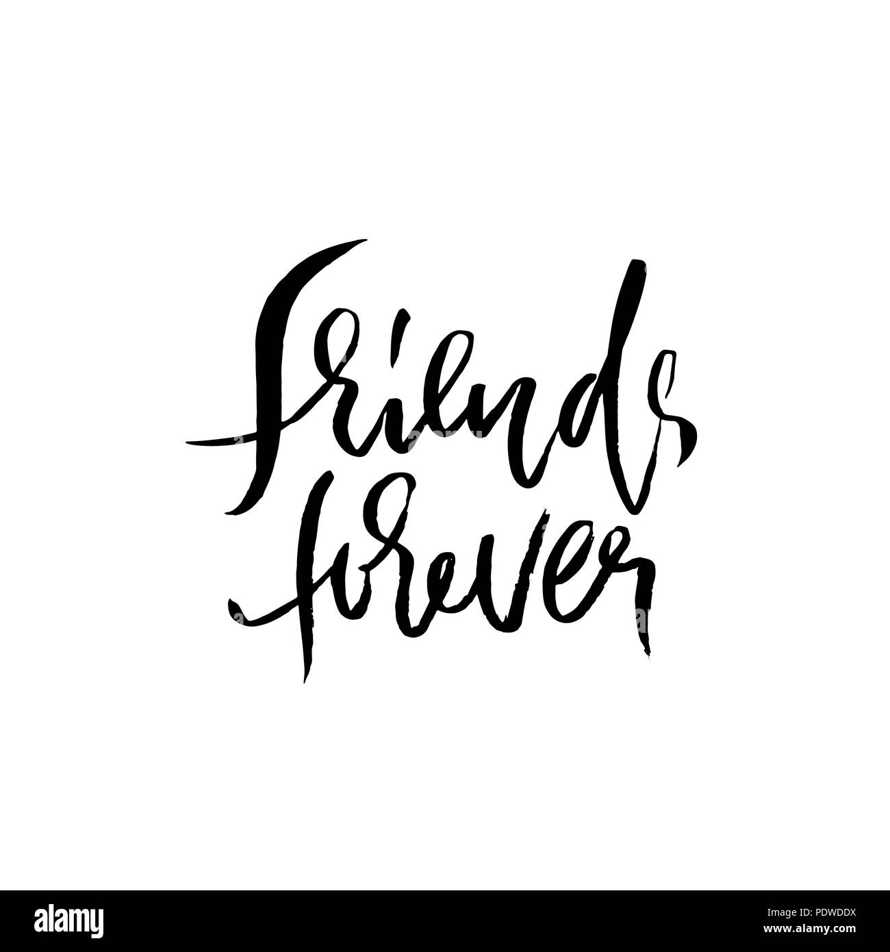 Amici per sempre. Disegnata a mano pennello asciutto lettering. Illustrazione di inchiostro. La calligrafia moderna frase. Illustrazione Vettoriale. Illustrazione Vettoriale