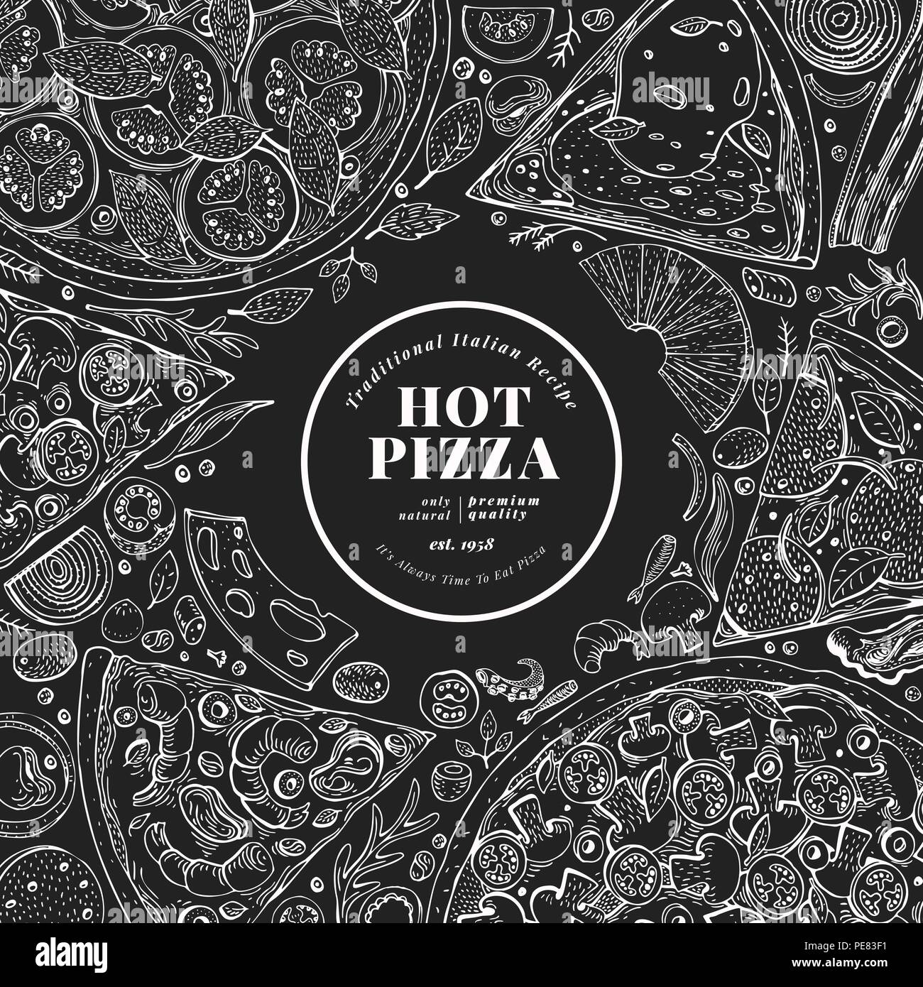 Pizza template design. Disegnata a mano vector fast food illustrazione a Chalk board. Schizzo vintage stile pizza italiana sullo sfondo. Illustrazione Vettoriale