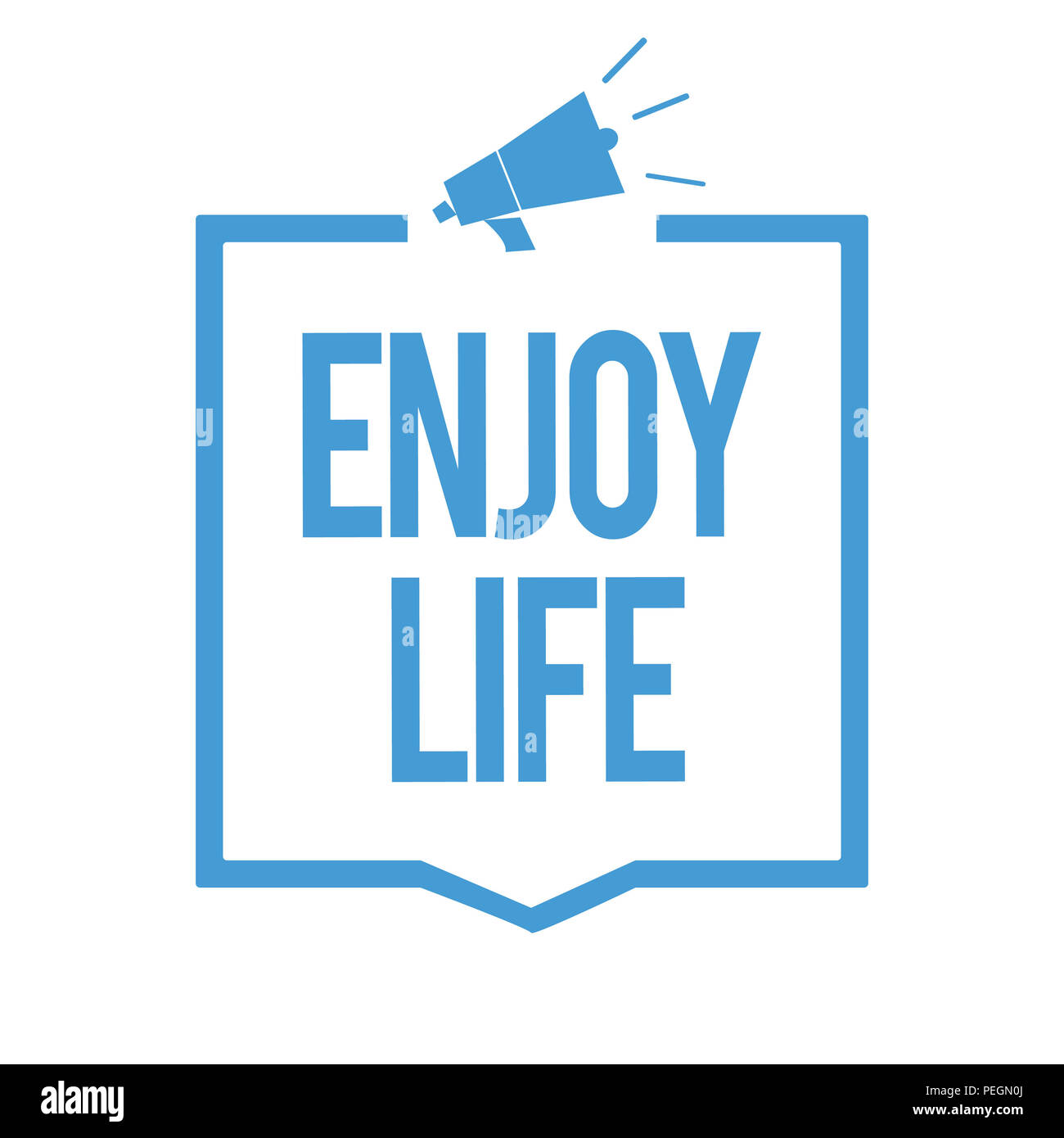 Parola di scrittura di testo si gode la vita. Il concetto di business per qualsiasi cosa, luogo,cibo o persona, che vi permette di rilassarvi e di felice megafono altoparlante del telaio blu co Foto Stock