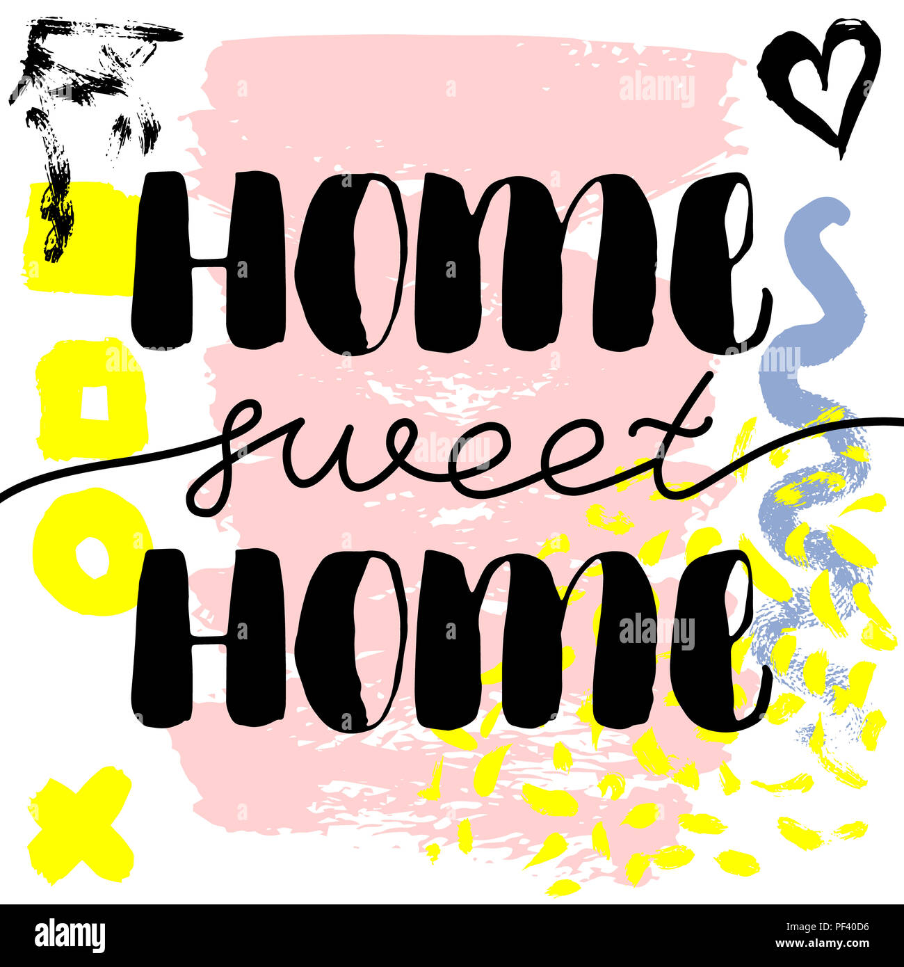 Casa dolce casa. disegnati a mano lettering spazzola su sfondo colorato. Preventivo motivazionale per cartolina, social media, pronto per l'uso. Gli sfondi astratti Foto Stock