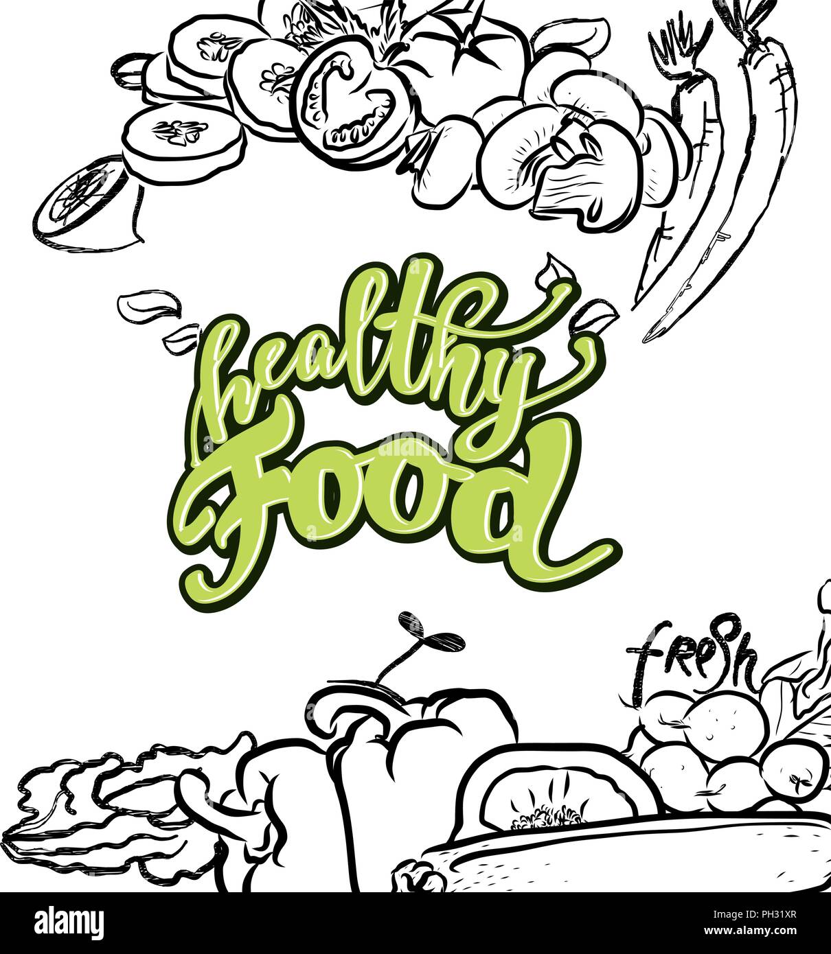 Cibo sano e scritte. Bella illustrazione calligrafico per biglietti di auguri, poster pinte o parete art. Disegnate a mano delineato disegno vettoriale. Illustrazione Vettoriale