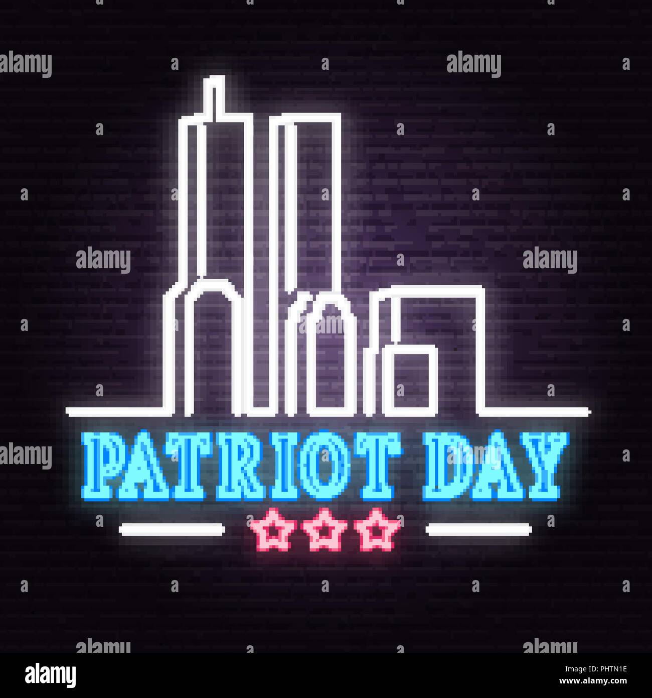 Patriot giorno segno al neon. Non dimenticheremo mai la 11 settembre 2001. Banner patriottico o poster. Illustrazione Vettoriale per Patriot giorno. Illustrazione Vettoriale